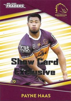 2020 NRL Traders - Show Card Exclusive #005 Payne Haas Front
